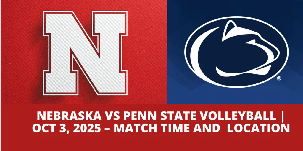 Nebraska vs Penn State Volleyball match