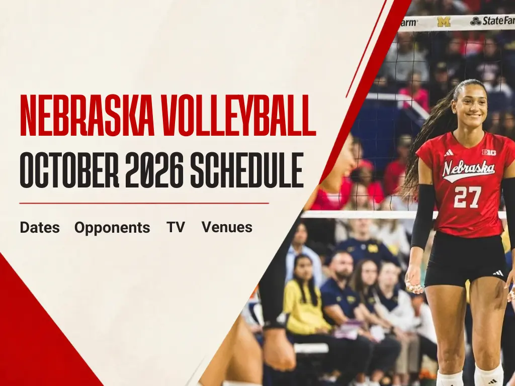 Nebraska Volleyball October 2026 Schedule